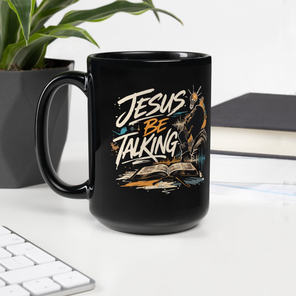 "Jesus be Talking" - Black Glossy Mug