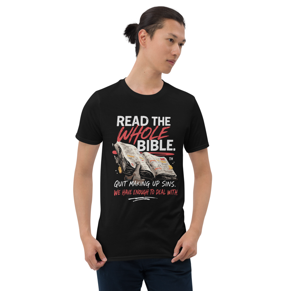 "Read the Whole Bible" - Short-Sleeve Unisex T-Shirt