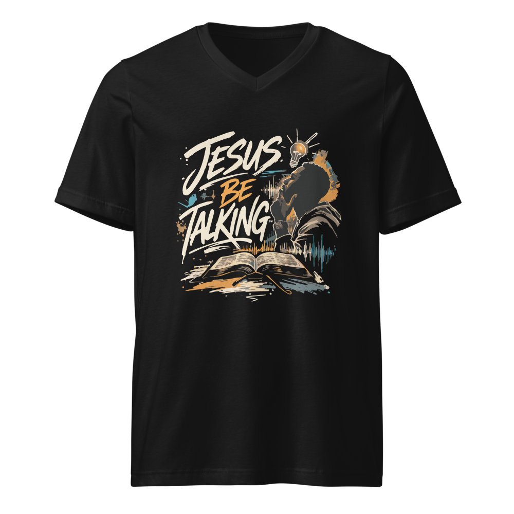 "Jesus be Talking" - Unisex Short Sleeve V-Neck T-Shirt