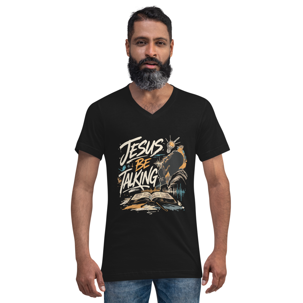 "Jesus be Talking" - Unisex Short Sleeve V-Neck T-Shirt