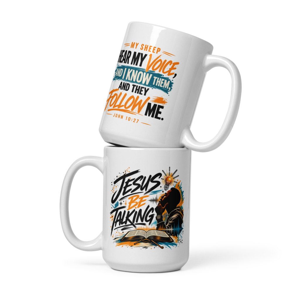"Jesus Be Talking" - White glossy mug