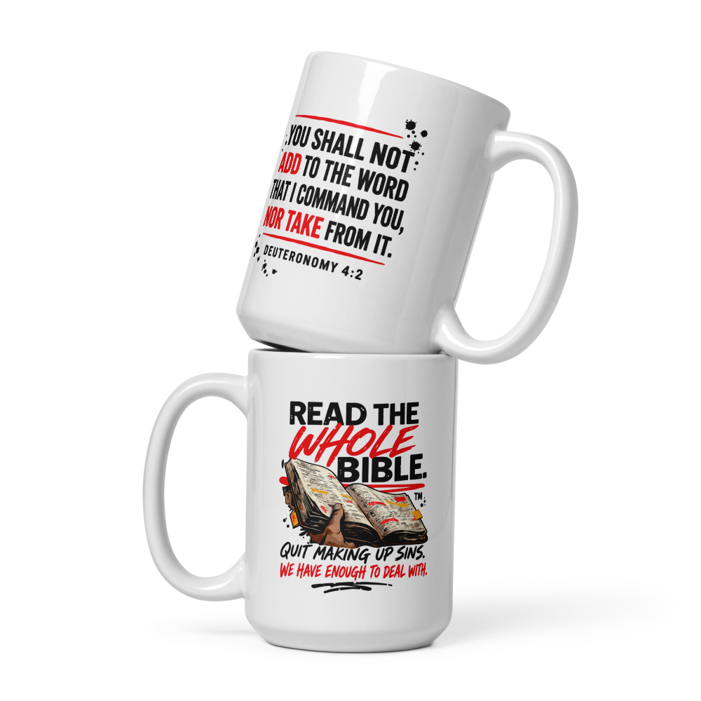"Read the Whole Bible" - White Glossy Mug