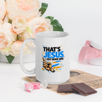 "That's Jesus. I Just Work Here" - White Glossy Mug